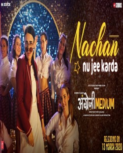 download Nachan-Nu-Jee-Karda-(Angrezi-Medium) Nikhita Gandhi mp3